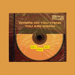 CORSAK;LEONY;YVES V — WHERE DO YOU THINK YOU ARE GOING