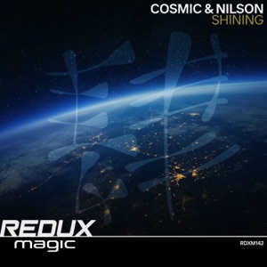 Cosmic and Nilson — Shining (Original Mix)