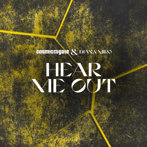 Cosmic Gate & Diana Miro — Hear Me Out (Extended Mix)
