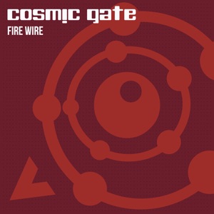 Cosmic Gate — Fire Wire (Radio Edit)