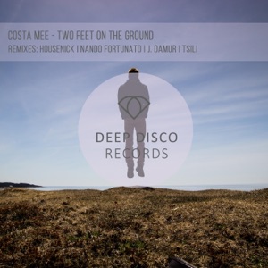 Costa Mee — Two Feet on the Ground (Nando Fortunato Remix)