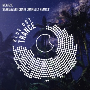 Craig Connelly and Mearzie — Stargazer (Craig Connelly Extended Remix)