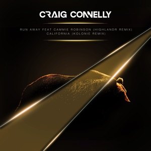 Craig Connelly & Cammie Robinson — Run Away (Highlandr Remix)