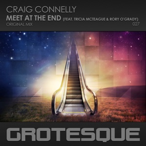 Craig Connelly Ft. Tricia Mcteague & Rory Ogrady — Meet At The End (Amir Hussain Remix)