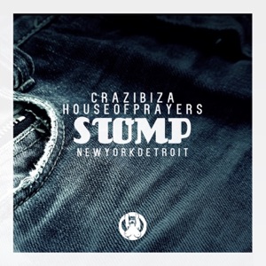 House Of Prayers, Crazibiza — Stomp ( New York, Detroit )