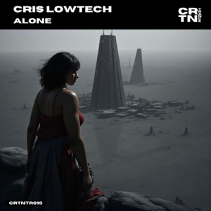 Cris Lowtech — Alone (Extended Mix)