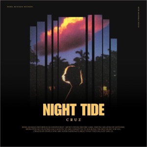 CruZ — Night Tide