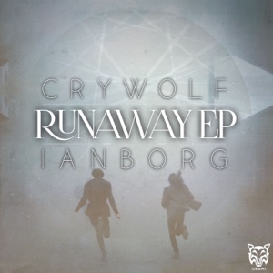 Crywolf & Ianborg — Runaway