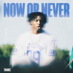 Cxsper/Tkandz — Now Or Never