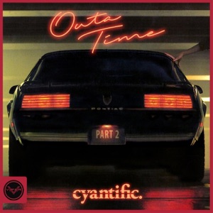 CYANTIFIC — Outatime