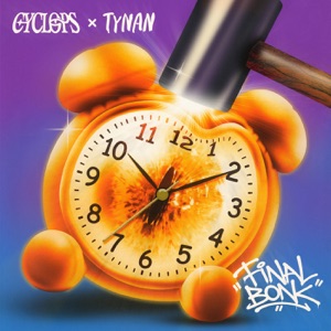 CYCLOPS/TYNAN — Final Bonk