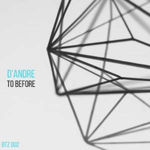 D Andre — To Before