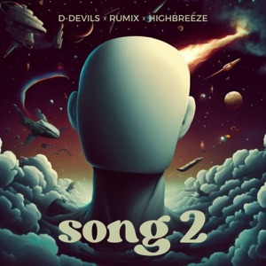 D-Devils;Highbreeze;Rumix — Song 2