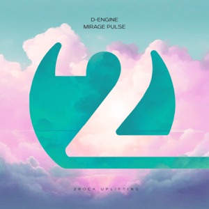 D-Engine — Mirage Pulse (Extended Mix)