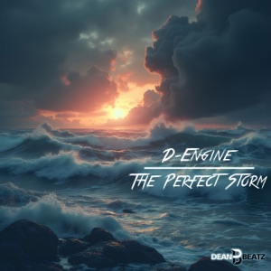 D-Engine — The Perfect Storm (Original Mix)