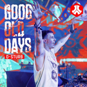 D STURB — Good Old Days