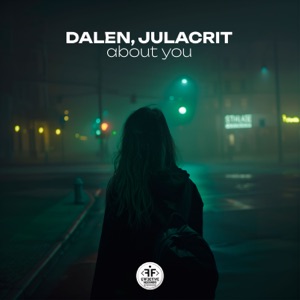 DALEN/Julacrit — About You