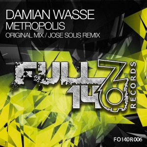 Damian Wasse — Metropolis (Original Mix)
