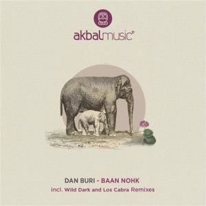 Dan Buri — Baan Nohk (Los Cabra Thrill Remix)