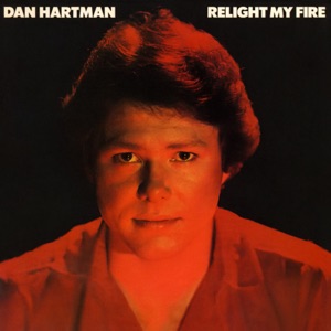 HARTMAN, Dan — Relight My Fire