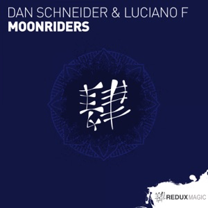 Dan Schneider & Luciano F — Moonriders (Trance.One Radio Edit)
