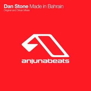 Dan Stone — Made In Bahrain (Orkan Remix)