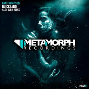Dan Thompson — Quicksand (Alex Burn remix edit)