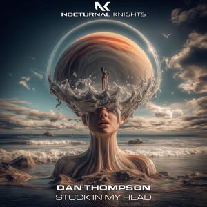 Dan Thompson — Stuck In My Head (Extended Mix)