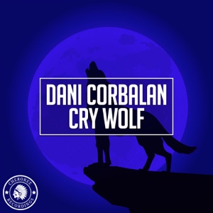 Dani Corbalan — Cry Wolf