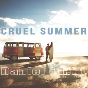 Liebt, Daniel — Cruel Summer