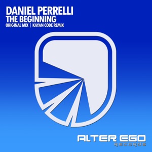 Daniel Perrelli — The Beginning (Kayan Code Remix)