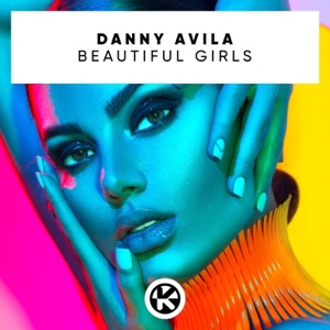 Danny Avila — Beautiful Girls - 0:00