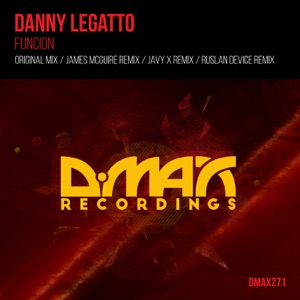 Danny Legatto — Funcion (Javy X Remix)
