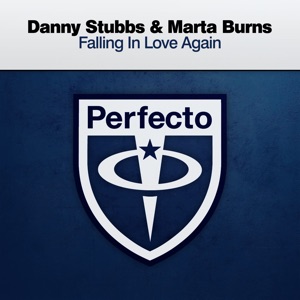 Danny Stubbs & Marta Burns — Falling In Love Again (Adam White Extended Remix)