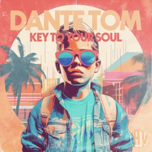 DANTE TOM/SEBB JUNIOR — Key To Your Soul