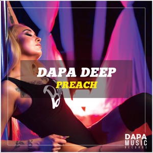 Dapa Deep — Preach