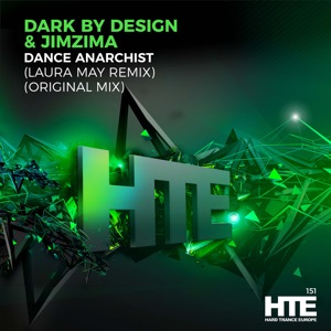 Dark By Design & JimZima — Dance Anarchist (Laura May Extended Mix)