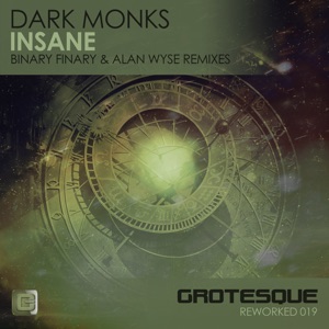Dark Monks — Insane (Alan Wyse Remix)