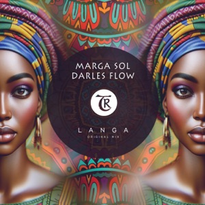 Marga Sol, Darles Flow & Tibetania — Langa