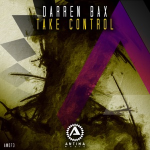 Darren Bax — Take Control (Original Mix)