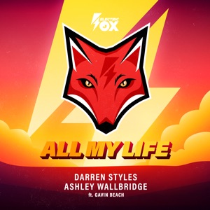 DARREN STYLES/ASHLEY WALLBRIDGE/GAVIN BEACH — All My Life