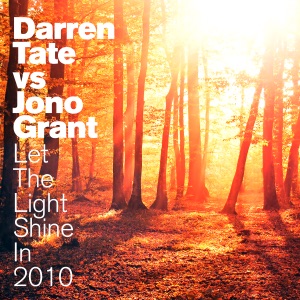 Darren Tate vs. Jono Grant — Let The Light Shine In 2010 (Filo & Peri Vocal Mix)