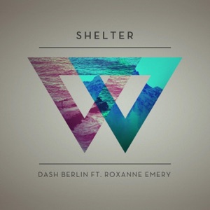 Dash Berlin ft. Roxanne Emery — Shelter (Photographer RMX)