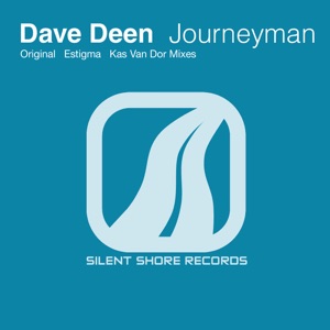 Dave Deen — Journeyman - Kas Van Dor Remix