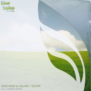 Dave Nadz & LeBlanc — Escape (Tomac Remix)