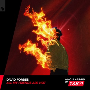 David Forbes — All My Friends Are Hot (Extended Mix)