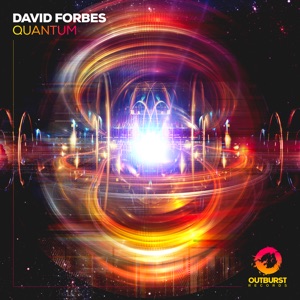 David Forbes — Quantum Valley (Extended Mix)