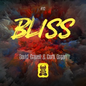 David Gravell & Corti Organ — Bliss