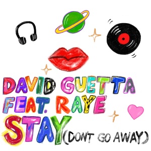 David Guetta feat. Raye — Stay (Don't Go Away) (Nicky Romero Remix) - 0:00