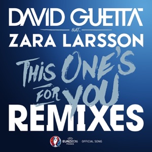 David Guetta feat. Zara Larsson — This One's For You (Stefan Dabruck Remix) - 0:00